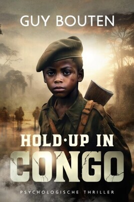 Hold-up in Congo - Guy Bouten
