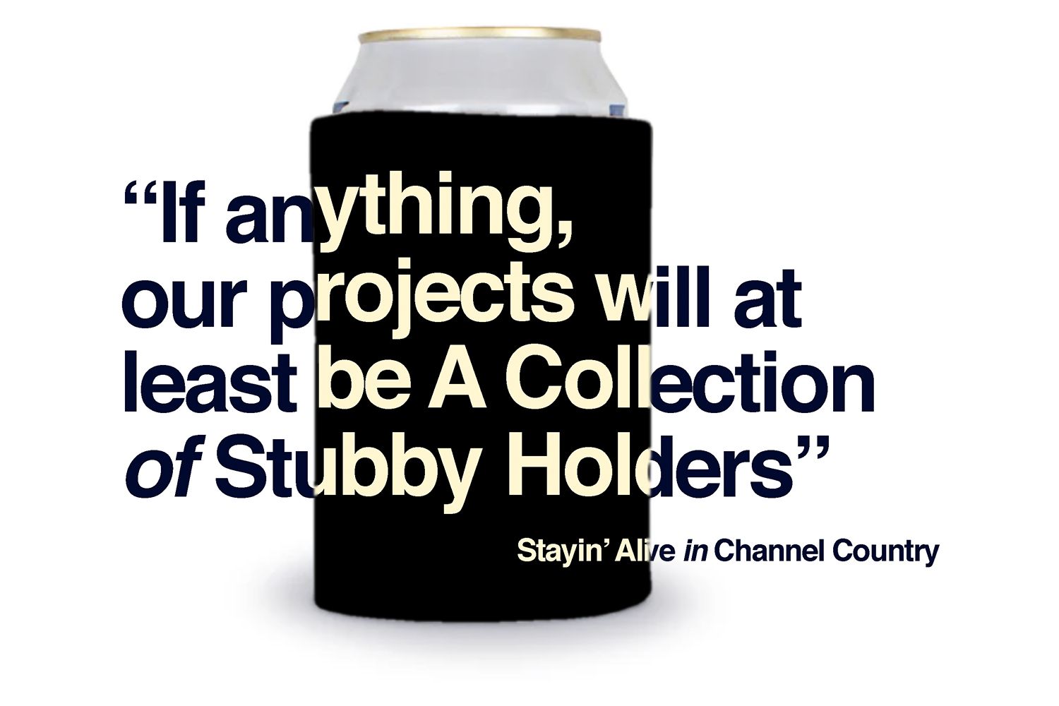 Collection of stubby holders, Stubby Holder