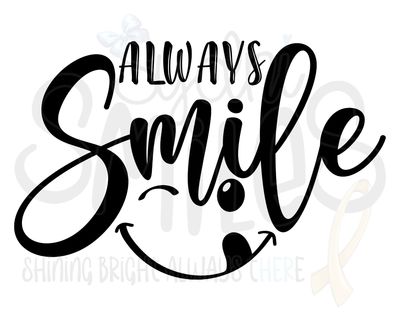 Always Smile - shirt
