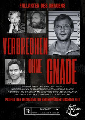 Fallakten des Grauens | Verbrechen OHNE Gnade Profile der grausamsten Serienmörder unserer Zeit