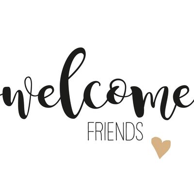 Welcome Friends 33x33cm