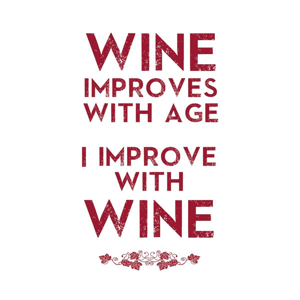 Wine Improves - 33x33cm