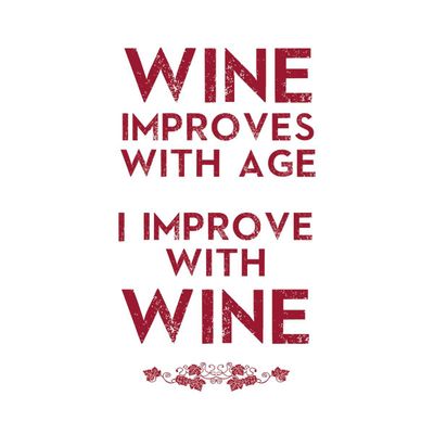 Wine Improves - 33x33cm