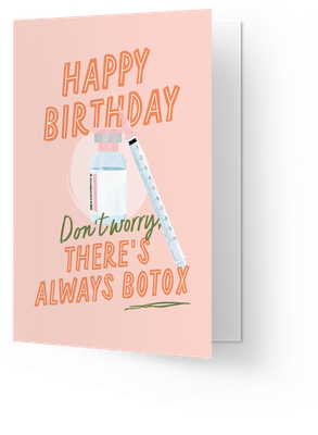 Happy Birthday - Botox