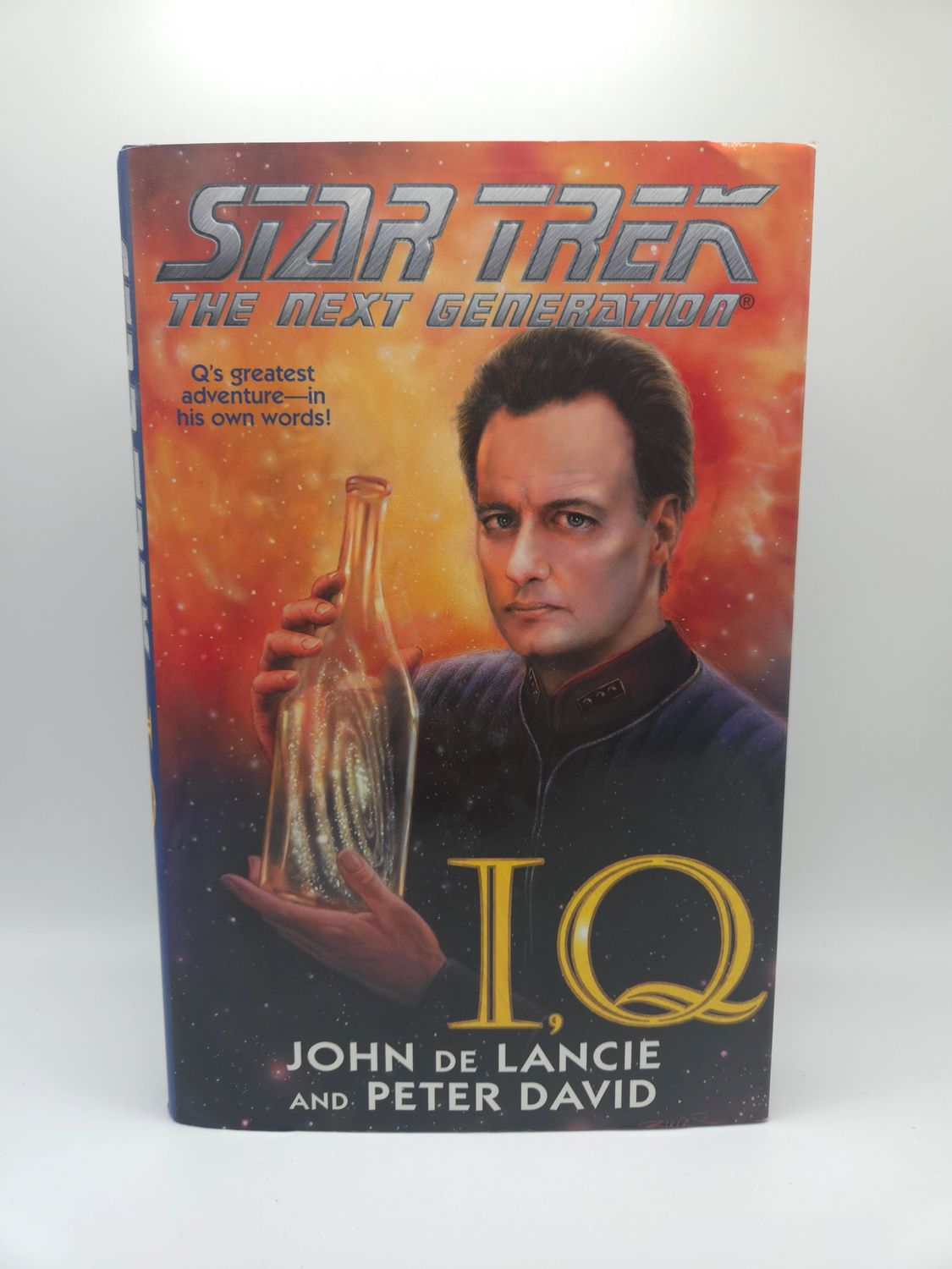 Star Trek The Next Generation: I, Q by John De Lancie &amp; Peter David - 1999 Hardcover book with Dust Jacket (ENGLISH)
