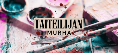 TAITEILIJAN MURHA