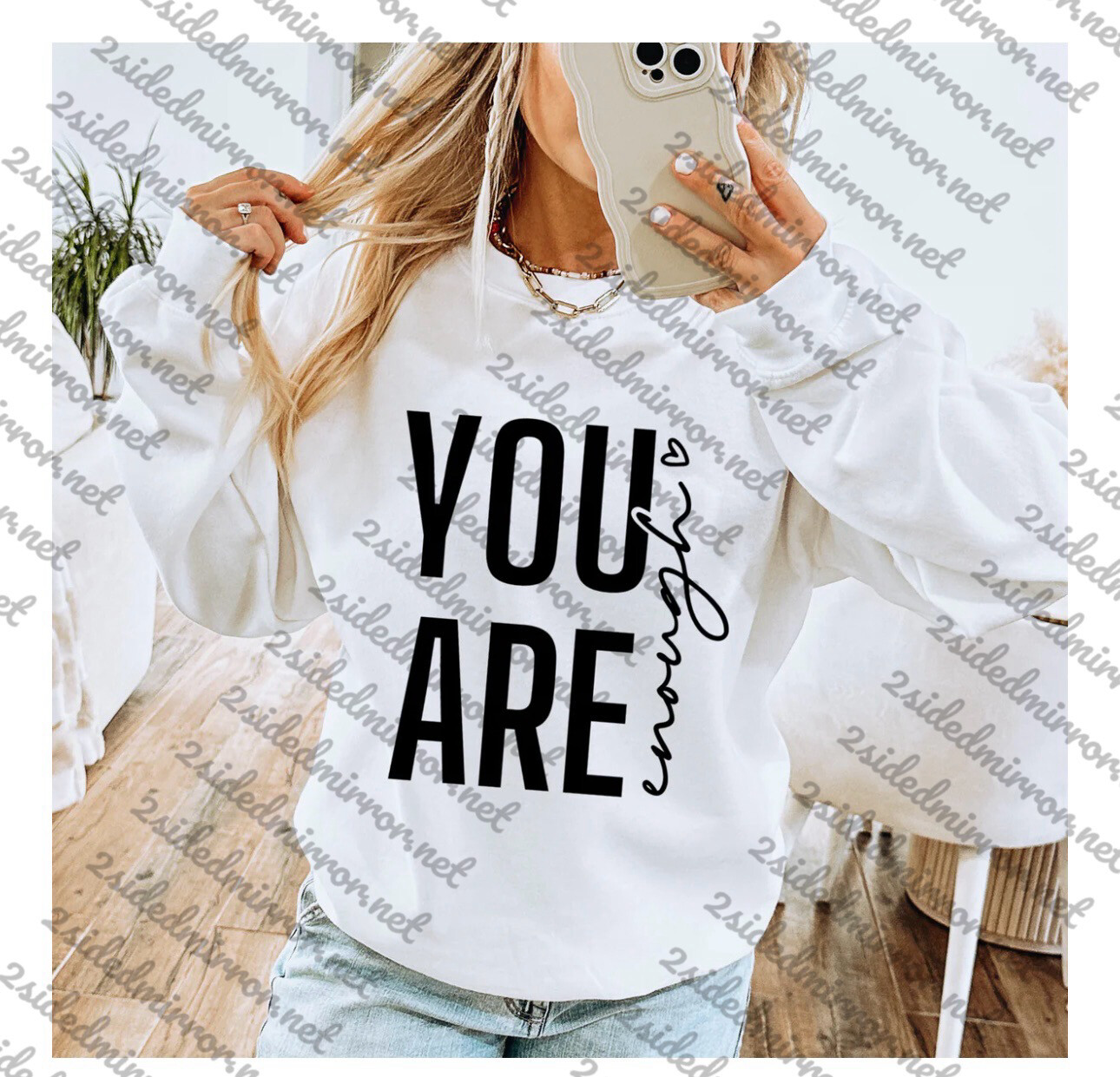 You are Enough Shirt
