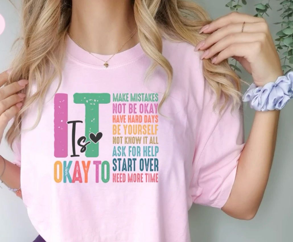 It&#39;s Ok To T-Shirt