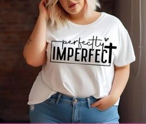 Perfectly Imperfect T-Shirt