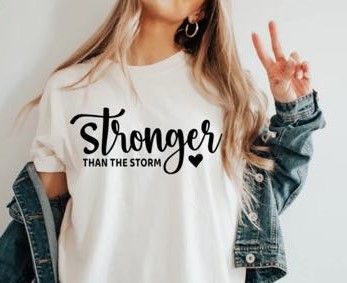 Stronger than the Storm T-Shirt