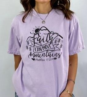 Faith Can Move Mountains T-Shirt