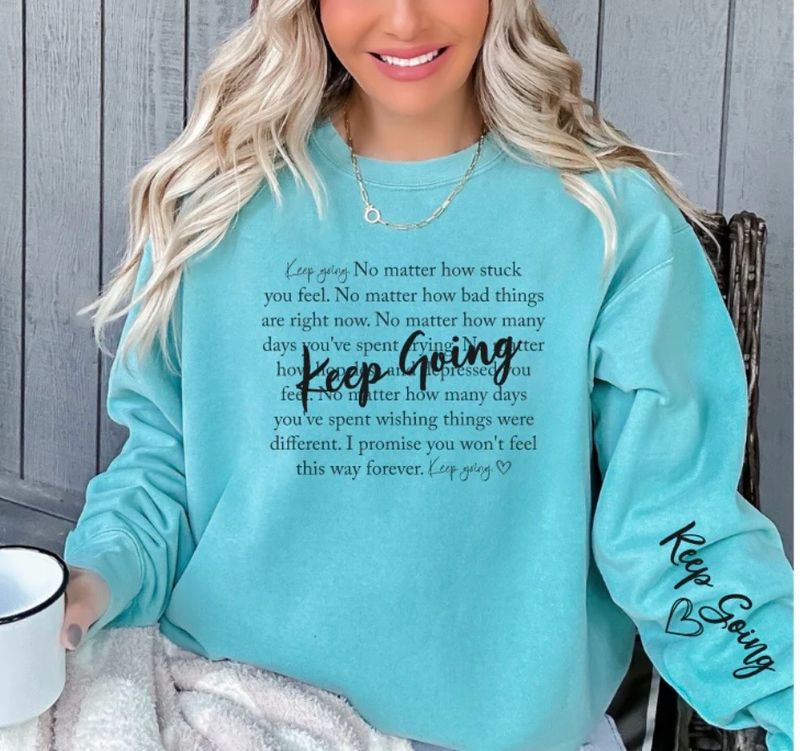 Keep Going Shirt