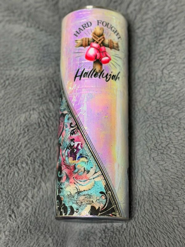 Hard Fought Hallelujah Tumbler