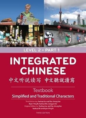 INTEGRATED CHINESE LEVEL 2 PART 1