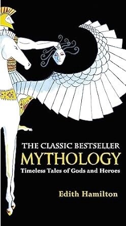 MYTHOLOGY TIMELESS TALES OF GODS AND HEROS