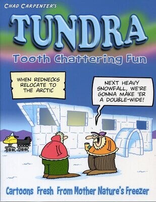 TUNDRA: Tooth Chattering Fun
