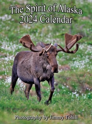2024 Spirit of Alaska Calendar