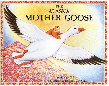 The Alaska Mother Goose