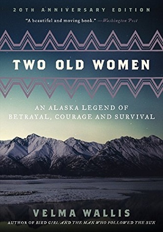 Two Old Women: 20th Anniversary Edition