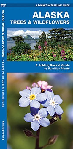 Pocket Naturalist: Alaska Trees & Wildflowers
