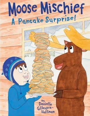 Moose Mischief: A Pancake Surprise!