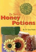 Dr Sara&#39;s Honey Potions