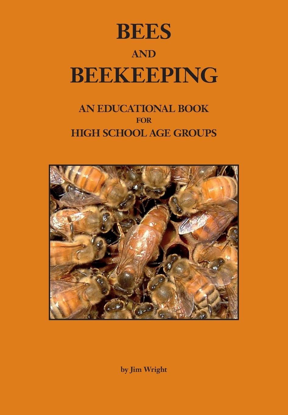Bees and Beekeeping: an Educational Book