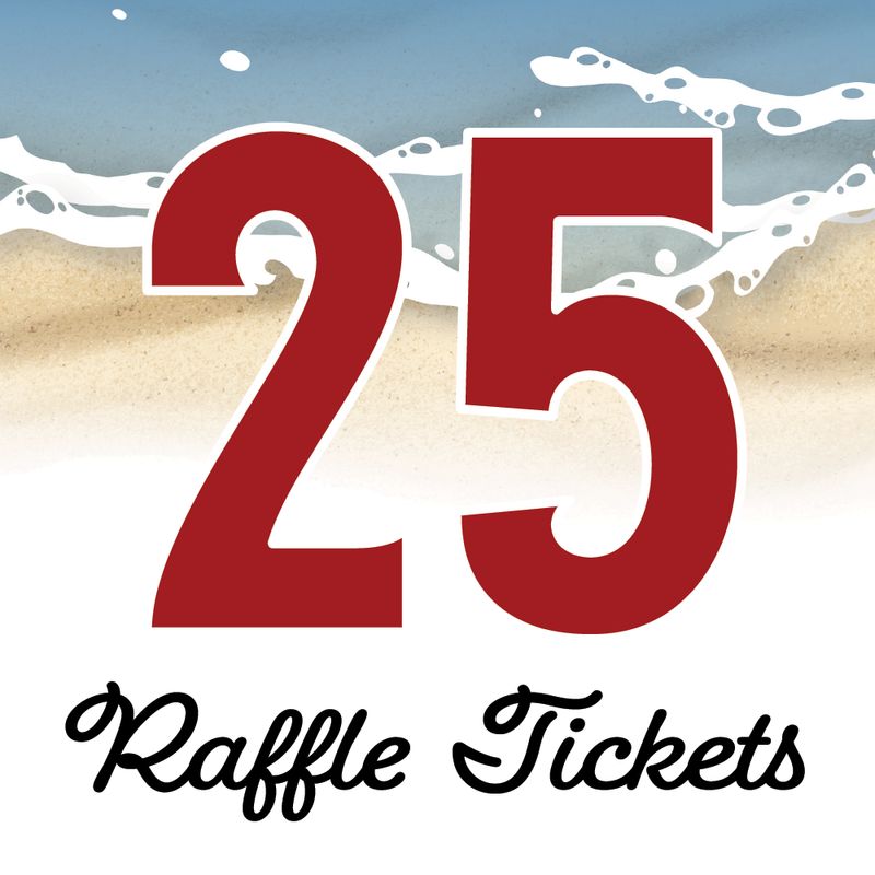 25 Raffle Tickets