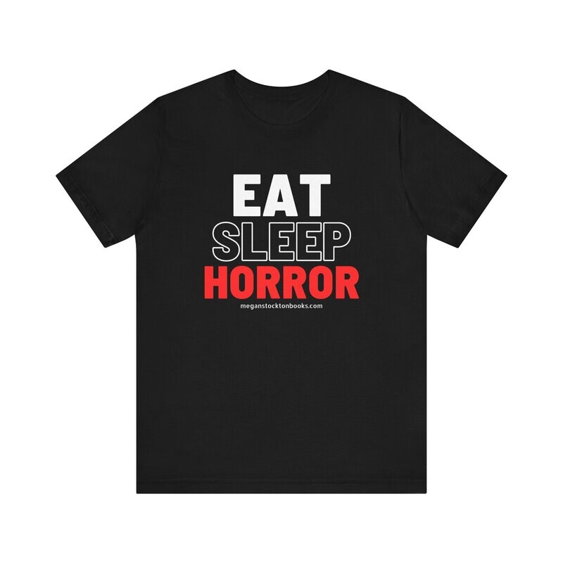 Eat Sleep Horror T-Shirt