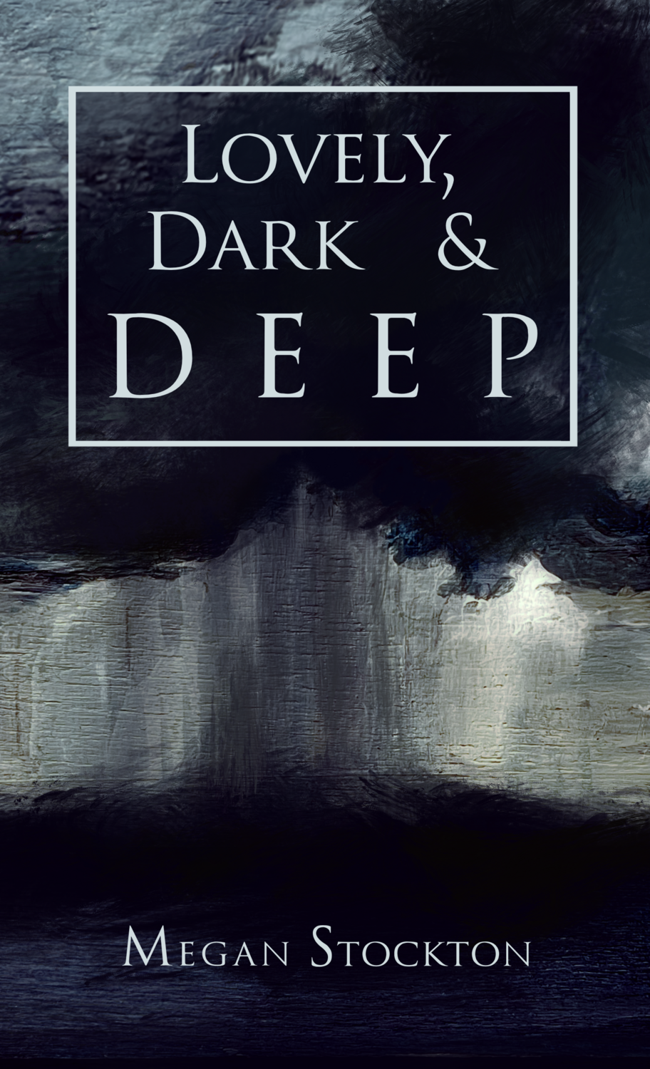 Lovely, Dark & Deep Paperback Lovely, Dark & Deep Paperback