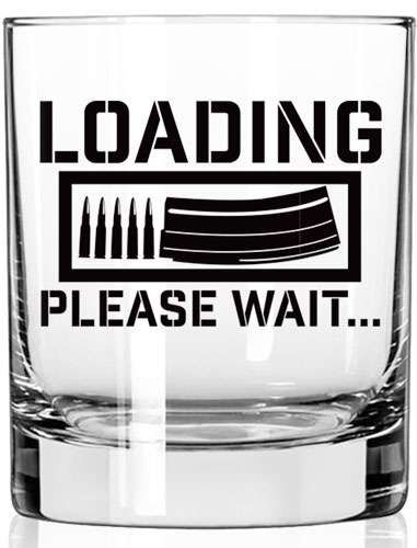 LUCKY SHOT LOADING PLEASE WAIT 11oz ROCKS GLASS