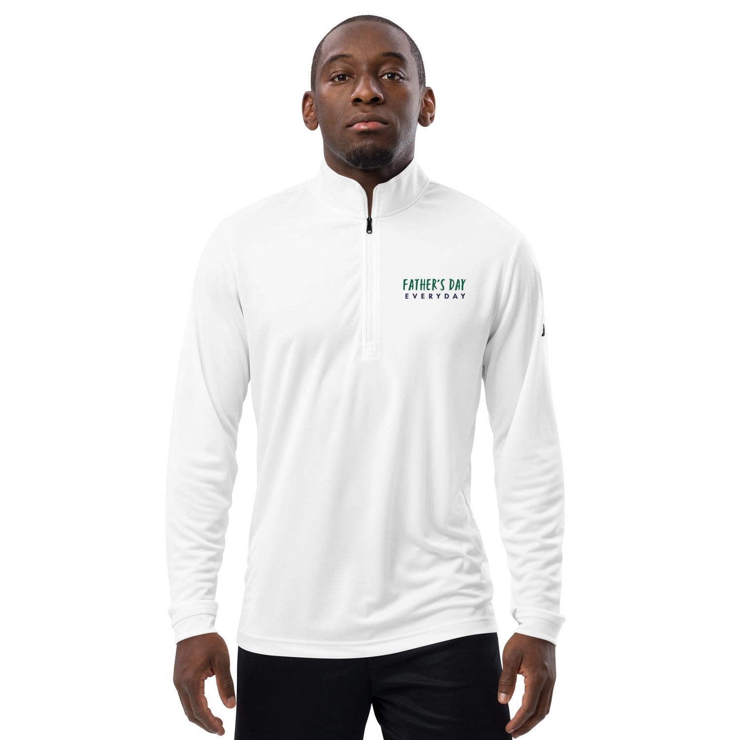 &quot;Fathers Day Every Day&quot; with Our  Adidas Quarter Zip Pullover!