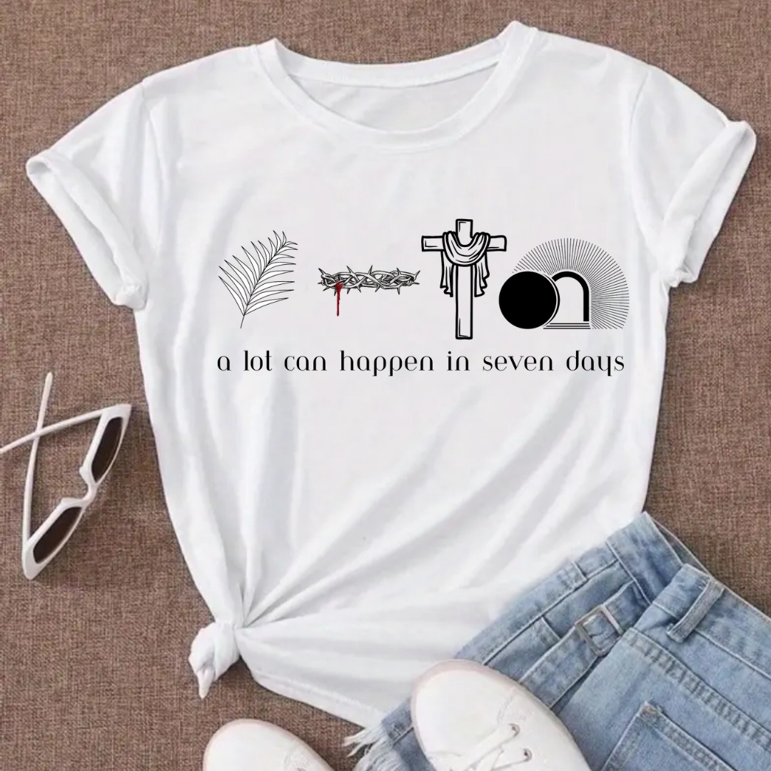 A LOT CAN HAPPEN IN SEVEN DAYS - TEE