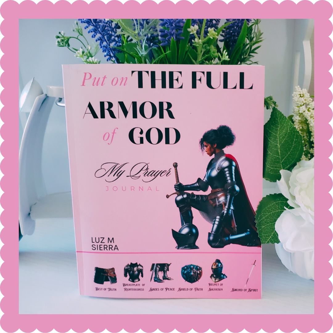 PUT ON THE FULL AMOR OF GOD - JOURNAL