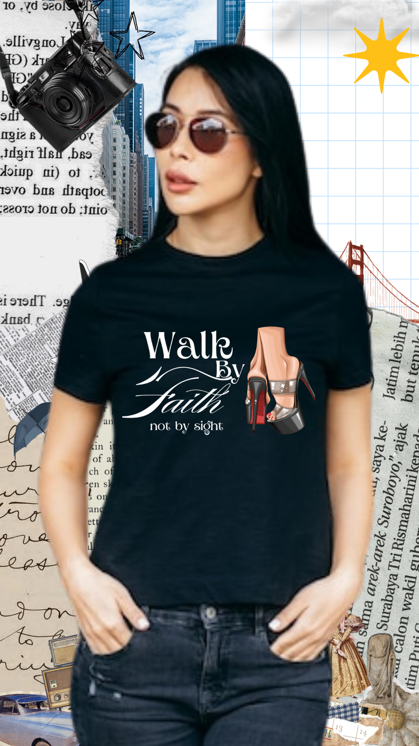 WALK BY FAITH - TEE