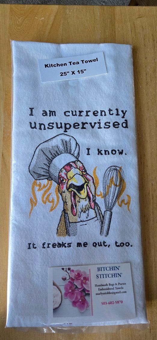 “Currently Unsupervised” Embroidered Kitchen Towel