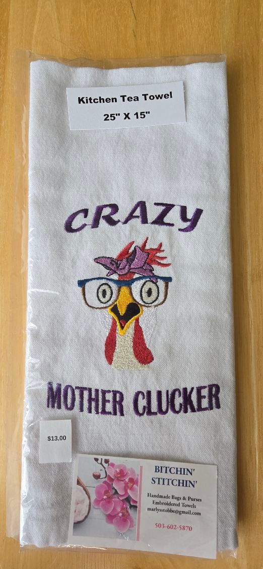 “Crazy Mother Clucker” Embroidered Kitchen Towel