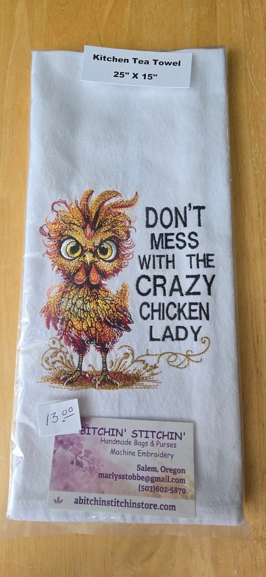 “Crazy Chicken Lady” Embroidered Kitchen Towel