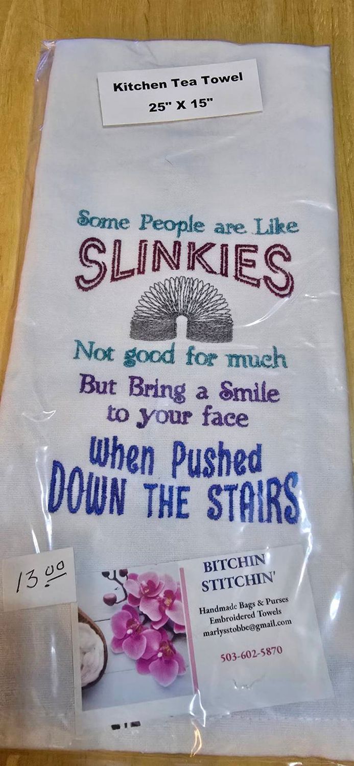“Some People Are Like Slinkies” Embroidered Kitchen Towel