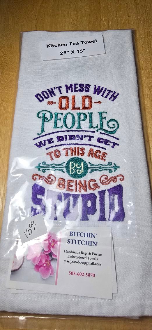 “Don’t Mess With Old People” Embroidered Kitchen Towel