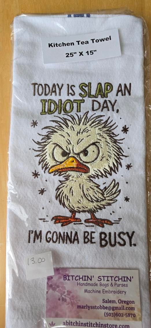 “Slap an Idiot Day” Embroidered Kitchen Towel