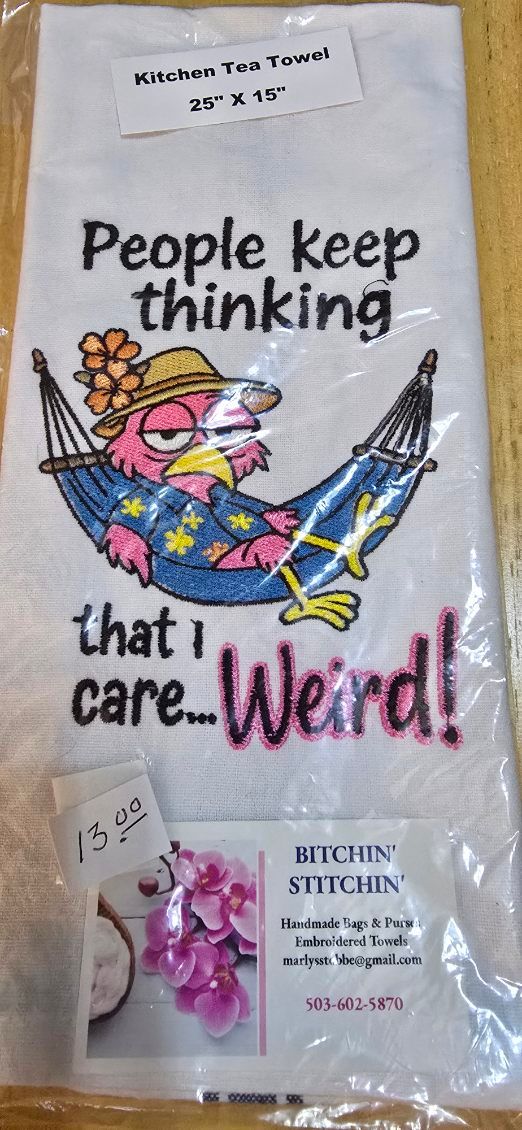 “People Keep Thinking I Care” Embroidered Kitchen Towel