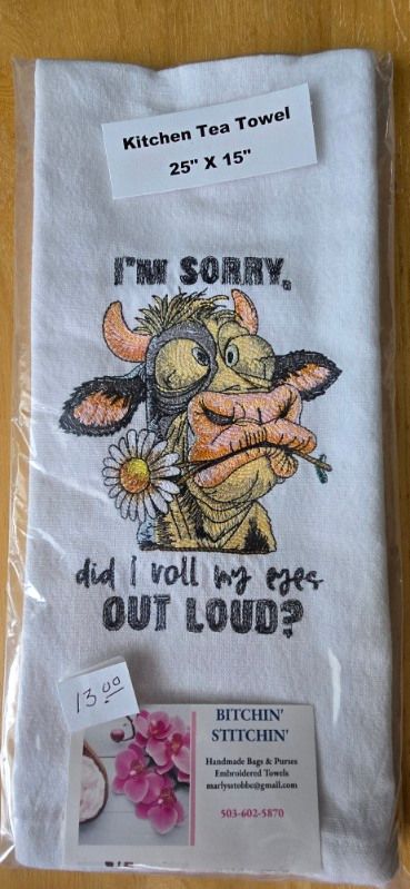 “Did I Roll My Eyes Out Loud?” Embroidered Kitchen Towel