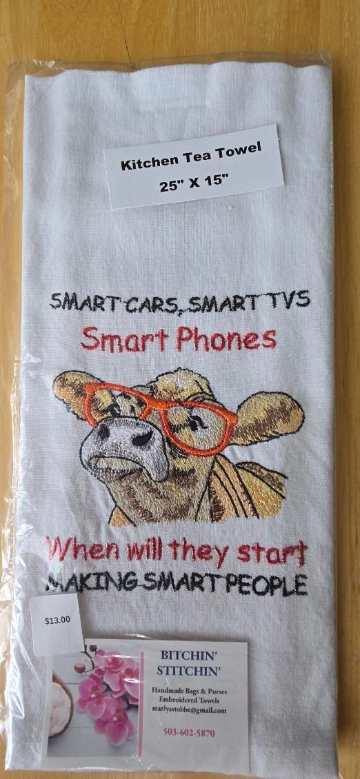 “When Will They Make Smart People?” Embroidered Kitchen Towel