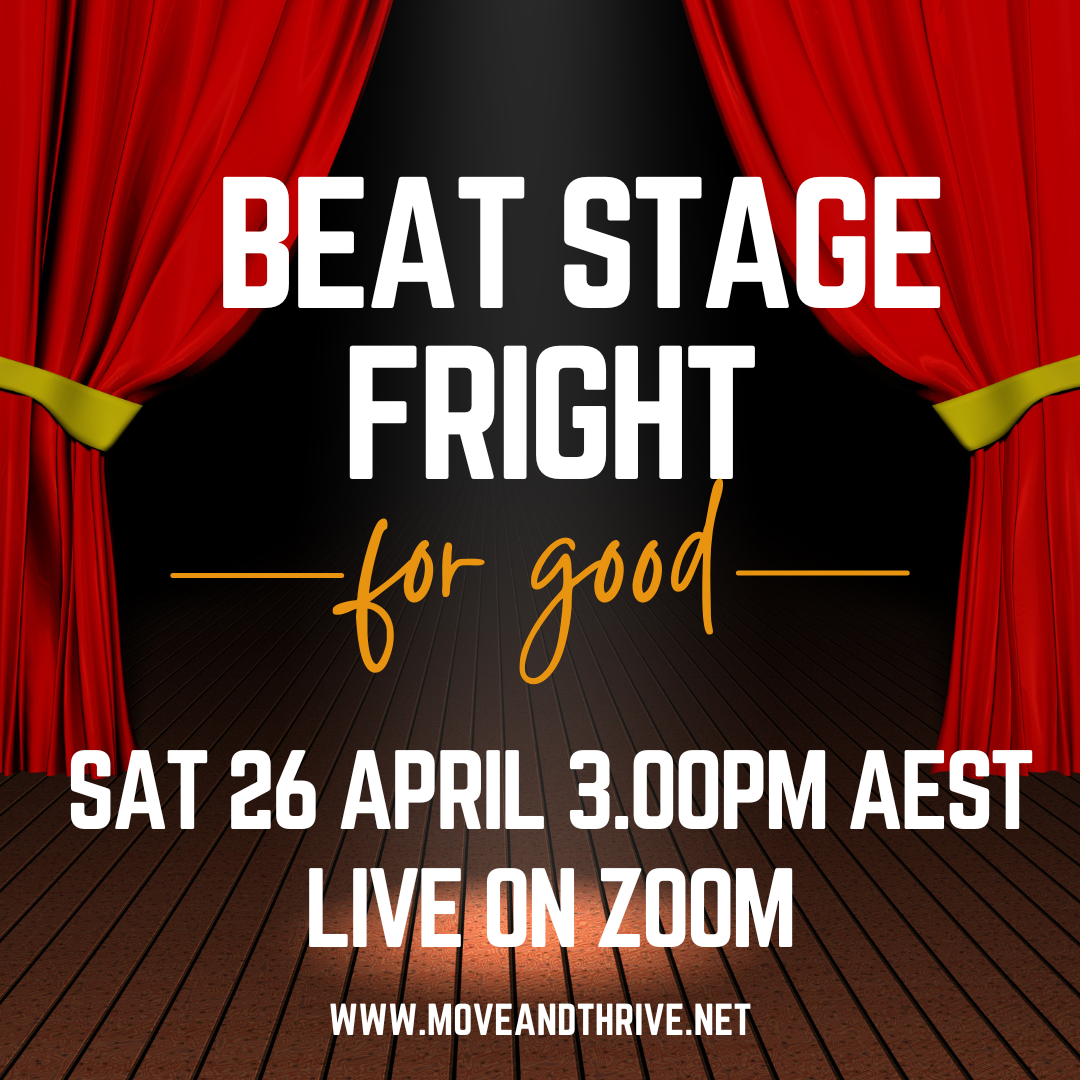 Beat Stage Fright for Good! - online session