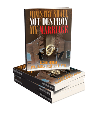 Ministry Shall Not Destroy My Marriage
