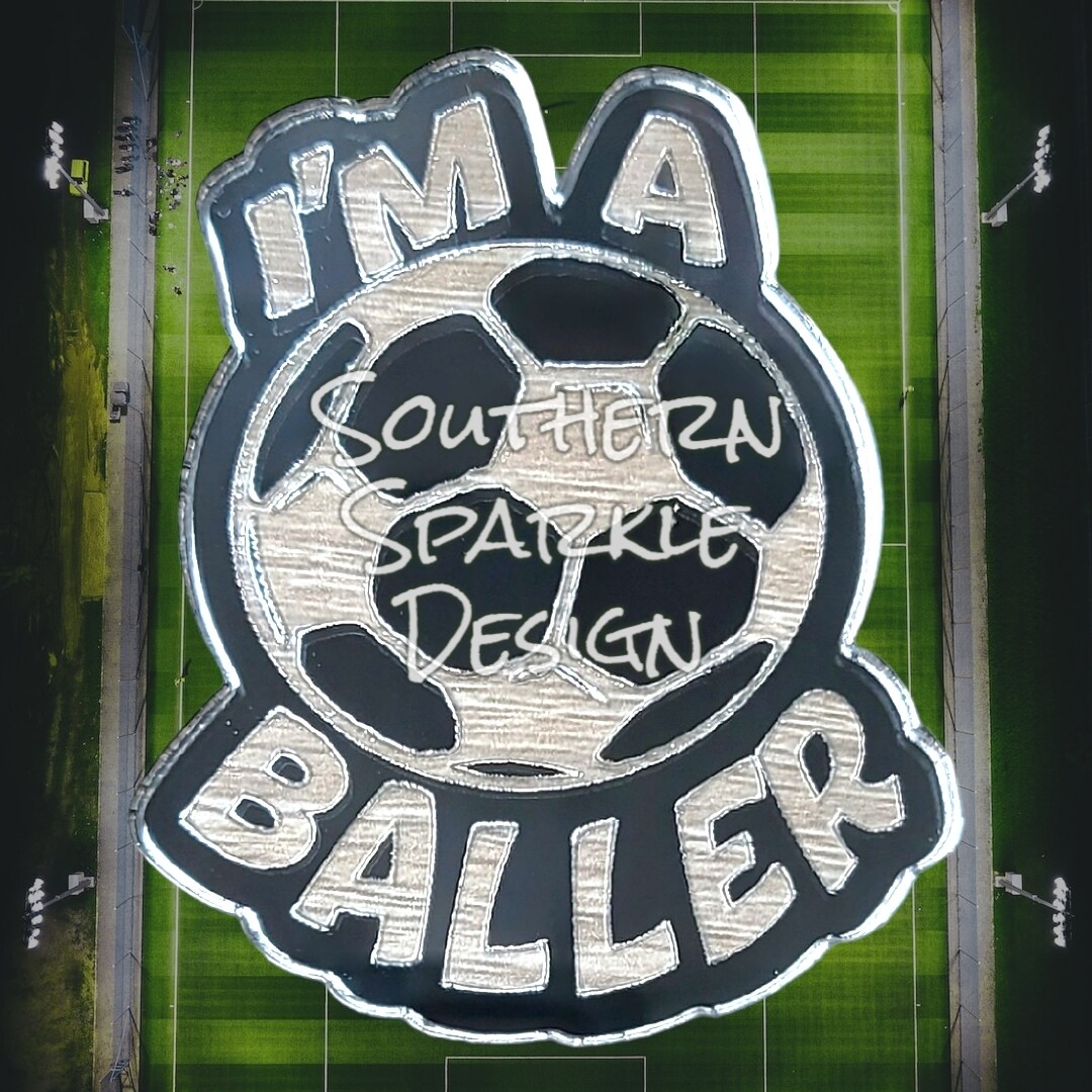 I&#39;m a baller soccer ball