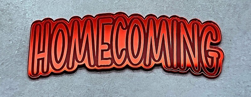 6&quot;  Homecoming 2