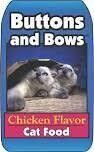 Buttons &amp; Bows 10224 Chicken Flavor Cat Feed, 20Lb