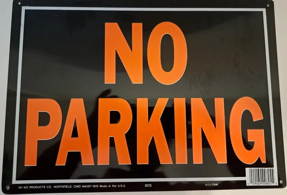 HY-KO 805 Hy-Glo &#39;No Parking&#39; Sign